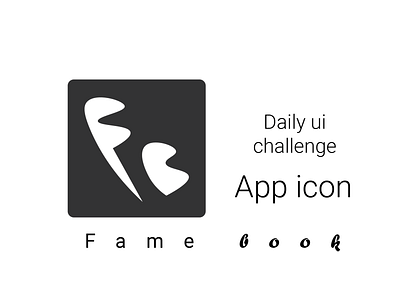 App icon #005 005 daily 100 challenge dailyui dailyuichallenge day005 design fame logo logodesign new newtodribbble social app typography ui ui ux design ui100 ui100days vector