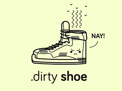 .dirty shoe