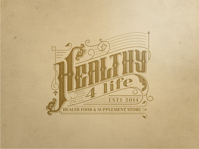 Healthy 4 Life custom lettering emblem design illustration logo design old school typography vintage