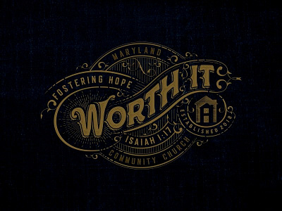 Worth It bible verse church custom lettering design emblem hand letter isaiah old school typogaphy vector vintage