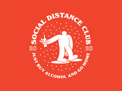 SDC 2 alcohol badge club distance go home home social social distance club