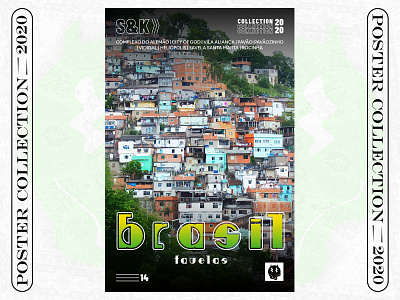 POSTER 14 ( C/20 ) brasil brasilia challenge collection design favelas graphicdesign illustration poster poster art poster design