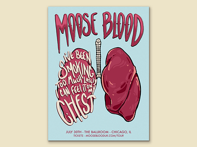 Moose Blood Poster 2018 2019 adobe bands chicago design emo graphicdesign illustration illustrator lungs moose blood music pop punk poster procreate smoking typography