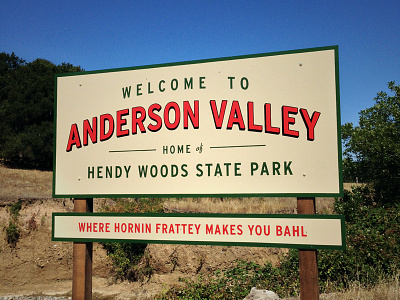 Anderson Valley Welcome Road Sign road sign welcome