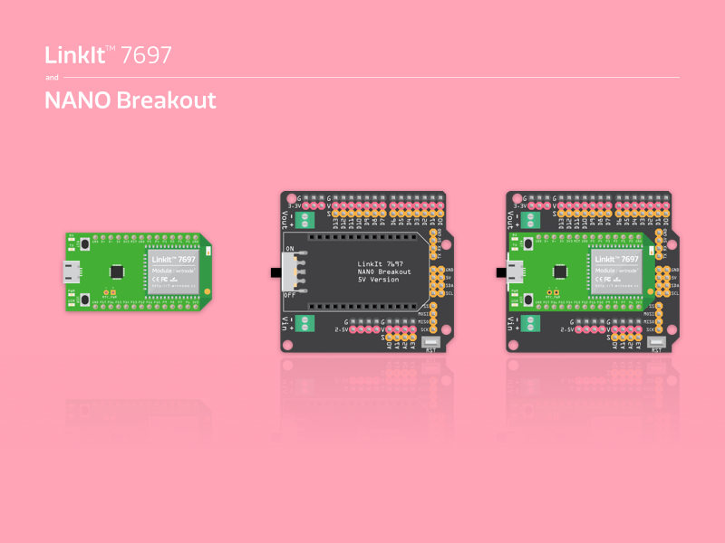 LinkIt 7697 and Nano Breakout by Abby Chiu on Dribbble