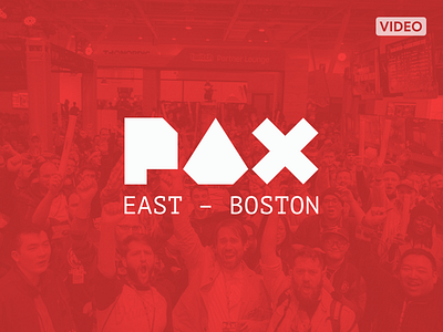 PAX East 2017 [Recap video]