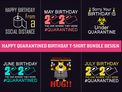 Happy Quarantined Birthday T-Shirt Bundle Design