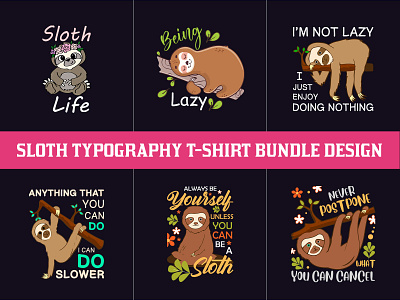 Sloth Typography T-Shirt Bundle Design