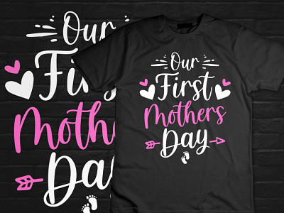 Our first mothers day t shirt design amazon t shirts design custom font t shirt design design a t shirt lab editable t shirt design template illustration logo mothers day t shirt design t shirt design mockup tshirtdesign typography