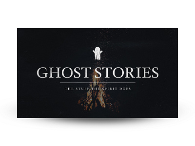 Ghost Stories