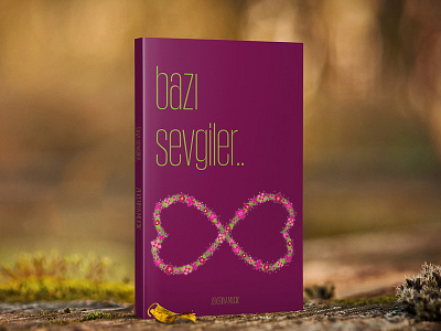 bazı sevgiler.. / book cover book book cover cover design flowers heart illustration infinity love