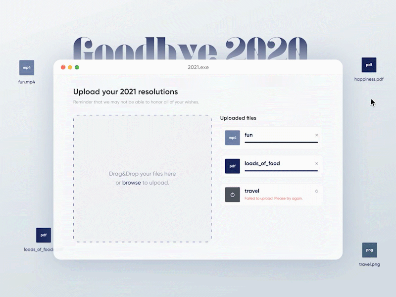 Goodbye 2020! 2020 2021 animation desktop drag and drop figma file file upload goodbye interface loading motion new year resolution ui upload upload file uploads ux wish