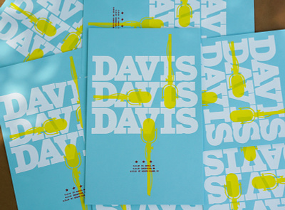 Davis Davis Davis LE Poster gig poster graphic designer hand made letterpressed limited edition michigan music music poster musician client screenprint