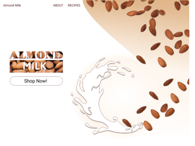 Almond Milk Landing Page DailyUI003 almondmilk dailyui dailyui003 landingpage