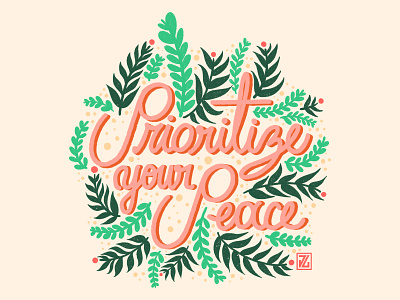 Prioritize your Peace design digital art doddle draw drawing dribbble graphic design hand drawn hand lettering handlettering illustration illustration art illustrator procreate typography