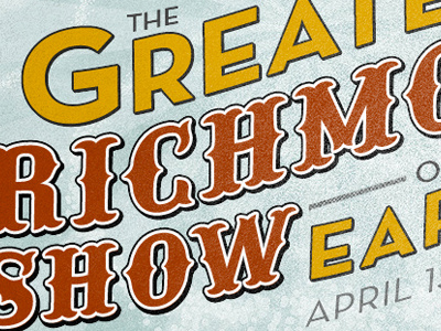 The Greatest Richmond Shot on Earth circus texture typography web design