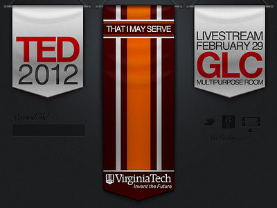 Burruss Banner for TEDxVirginiaTechLive burruss hokie hokie nation hokies invent the future maroon and orange ted ted 2012 tedlive tedx tedxlive tedxvirginiatech tedxvirginiatechlive that i may serve ut prosim virginia tech