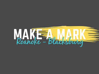 Logo - Make a Mark Roanoke - Blacksburg blacksburg logo nonprofit organization paint roanoke yellow