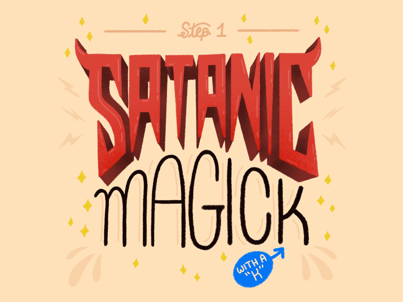 Satanic Magick A Lettering hand made lockup typography satanic graphic design illustration hand lettering