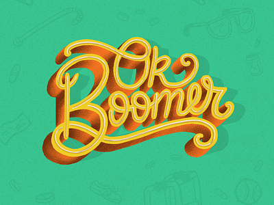 Ok Boomer Hand Lettering