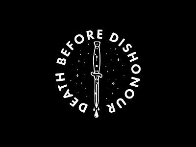 Death Before Dishonour black death design grit grunge hand lettering handmade knife texture white