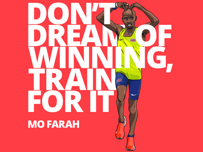 Mo Farah adobeillustrator design digitalart graphic illustration illustrator marathon marathoner mofarah quotes vector vectorart