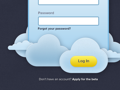 Cloudy with a chance of Log In blue button cloudring form log in proxima nova yellow