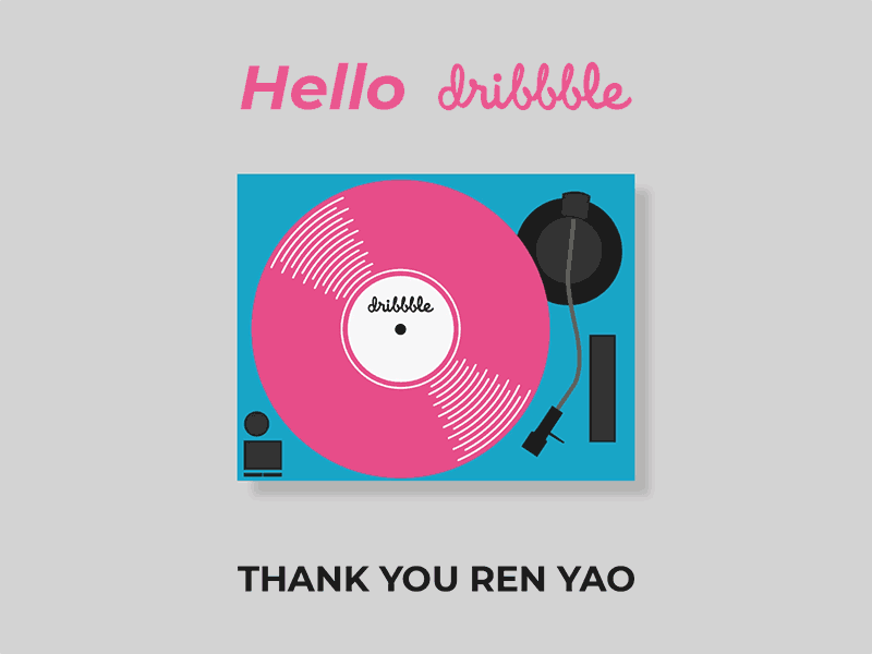 Hello Dribbble! aniamtion debut first hello dribbble illustration record player thank you vynil