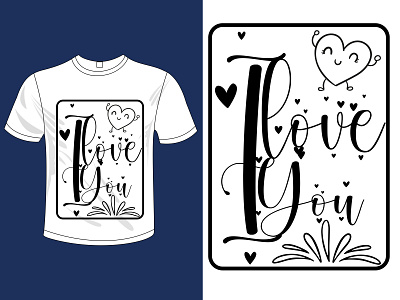 I love You Typography Valentine Day T-shirt Design