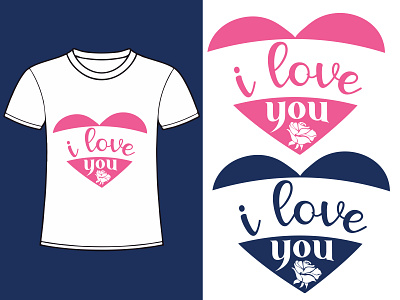 I Love You, Love Vector T-shirt Design.