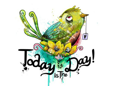 Today Is the Day! bird watercolor