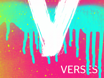 Verses - Event Poster 80s neon splatter spray paint wet paint