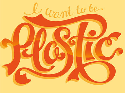 I want to be plastic andy warhol lettering typography vector