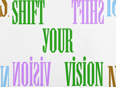 SHIFT YOUR VISION design designer illustration lettering shift type typography vector