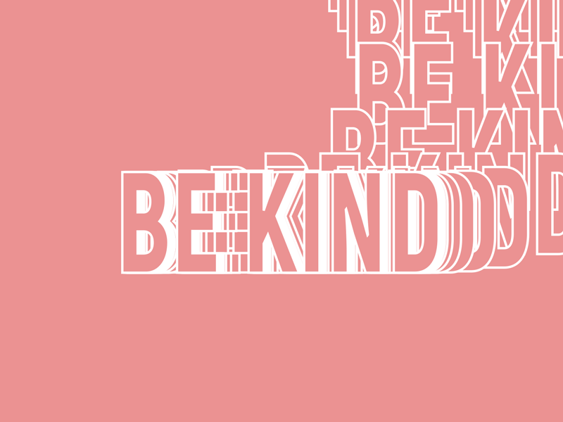 Be kind 2d animation after effects animaiton text animation typography animation vector