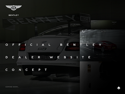 Bentley official dealer website concept artdirection bentley cars concept design grid luxury ui ux web wip