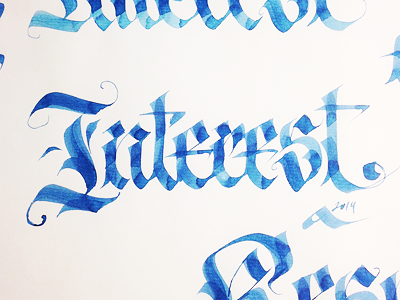 Interest Calligraphy blue calligraphy flat font fraktur gothic hand handtype ink lettering paper type