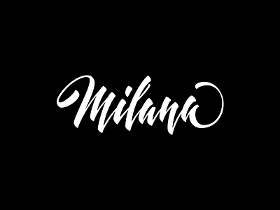 Milana. Lettering. brush calligraphy handtype lettering logo type