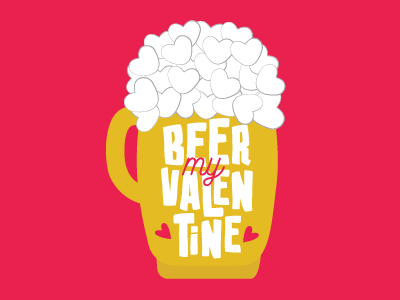 Beer my Valentine 💖 beer cerveza illustration ilustracion print san valentin valentine