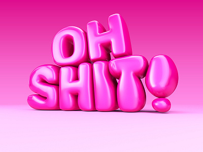 Oh Shit! 3d 3d model 3d type bouncy castle bubble pink shit type typography