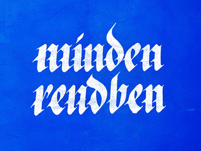 everything is alright! blackletter calligraphy fraktur quote