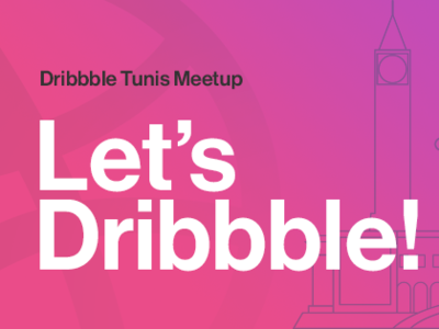 Dribble Tunis Meetup