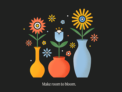 Make Room to Bloom