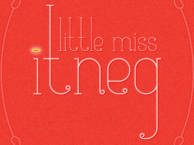Little Miss Itneg illustration photoshop texture typography