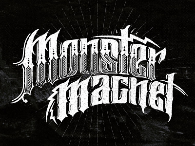 Monster Magnet Type Treatment