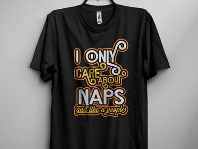 i only care about naps and like a people animation branding design illustration logodesign mahimzq tshirt tshirtdesign tshirts typography vector