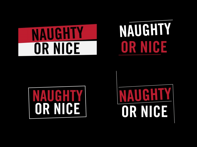 Naughty or Nice Title Options by Tom Farrell on Dribbble