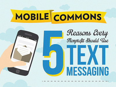 5 Reasons Every Nonprofit Should Use Text Messaging