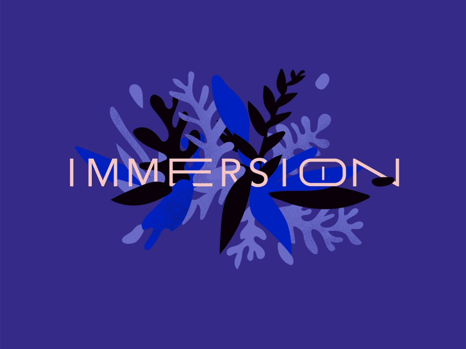IMMERSION 2020 adobe animation branding color design immersion minimal type typography vector