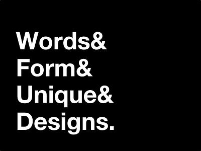 Words&Form&Unique&Designs.